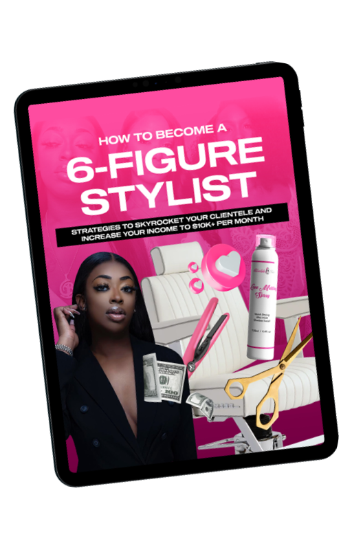 6 figure Hair stylist